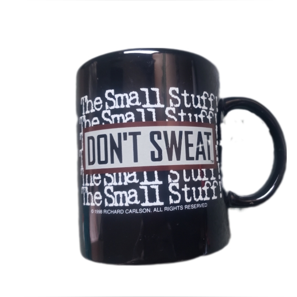 Don't Sweat the Small Stuff Black Graphic Mug
